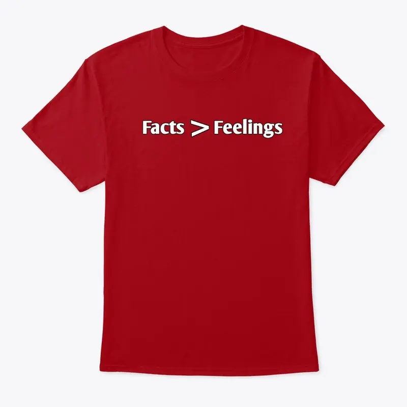 Facts vs Feelings 