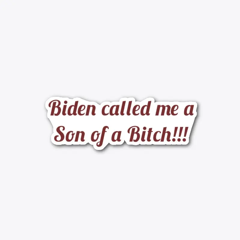 Biden SOB