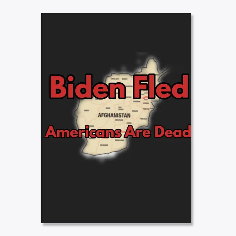 Biden Fled